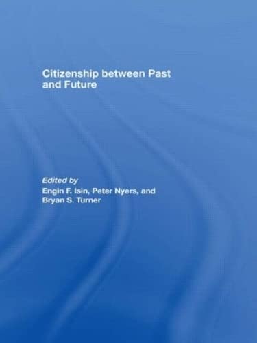 Stock image for Citizenship between Past and Future for sale by Michener & Rutledge Booksellers, Inc.