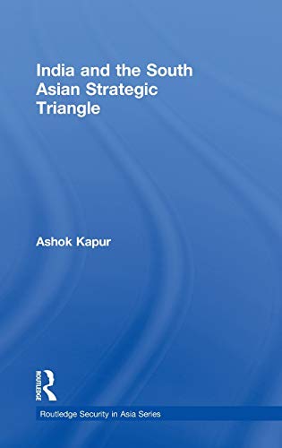 Stock image for The India And The South Asian Strategic Triangle for sale by Basi6 International