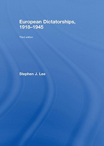 9780415454841: European Dictatorships 1918–1945