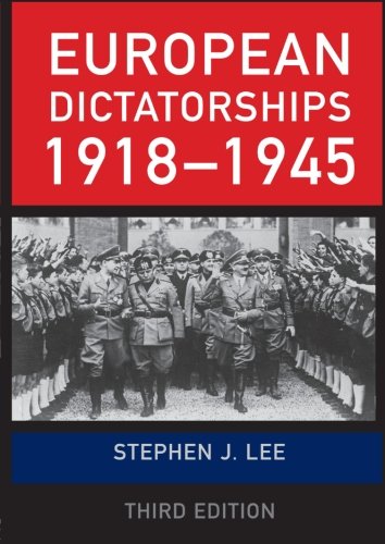 Imagen de archivo de European Dictatorships 1918-1945 a la venta por ZBK Books