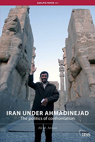 Stock image for Iran Under Ahmadinejad (Adelphi Papers) for sale by Chiron Media