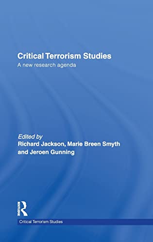 9780415455077: Critical Terrorism Studies: A New Research Agenda (Routledge Critical Terrorism Studies)