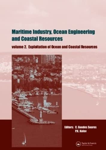 Stock image for Maritime Industry, Ocean Engineering and Coastal Resources, Two Volume Set: Proceedings of the 12th International Congress of the International . 2007), Varna, Bulgaria, 2-6 September 2007 for sale by Reuseabook