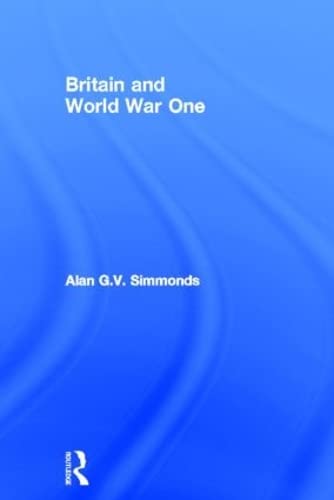 Beispielbild fr Britain and World War One zum Verkauf von Blackwell's