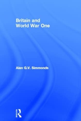 9780415455381: Britain and World War One