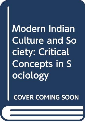 9780415455565: Modern Indian Culture and Society: Critical Concepts in Sociology