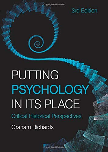 Imagen de archivo de Putting Psychology in Its Place: Critical Historical Perspectives a la venta por ThriftBooks-Atlanta