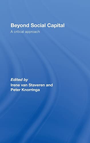 Beispielbild fr Beyond Social Capital: A critical approach zum Verkauf von Blackwell's