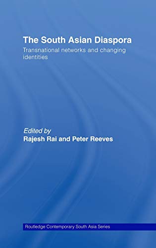 9780415456913: The South Asian Diaspora: Transnational networks and changing identities (Routledge Contemporary South Asia Series)
