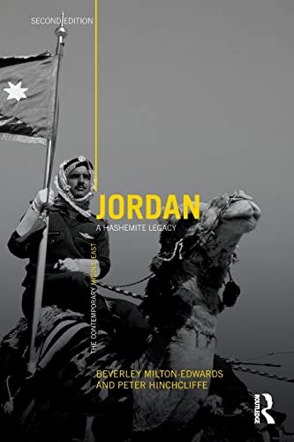 Imagen de archivo de Jordan: A Hashemite Legacy (The Contemporary Middle East) a la venta por BooksRun