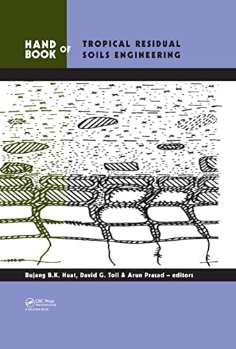 9780415457316: Handbook of Tropical Residual Soils Engineering