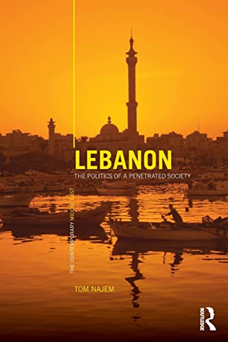 Stock image for Lebanon The Politics of a Penetrated Society 4 The Contemporary Middle East for sale by PBShop.store US