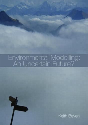 9780415457590: Environmental Modelling: An Uncertain Future?