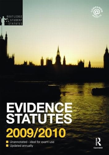 Stock image for Evidence Statutes 2009-2010 (Routledge Student Statutes) for sale by WorldofBooks