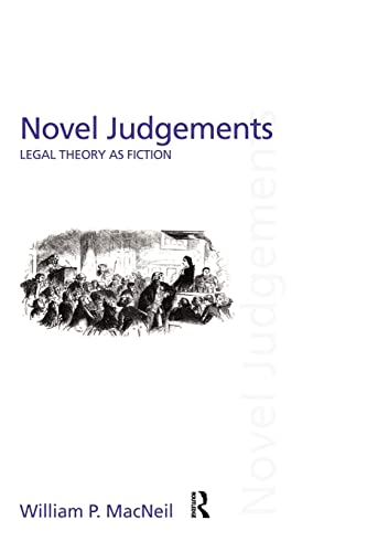 Beispielbild fr Novel Judgements : Legal Theory as Fiction zum Verkauf von Blackwell's