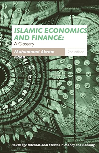 9780415459259: Islamic Economics and Finance: A Glossary