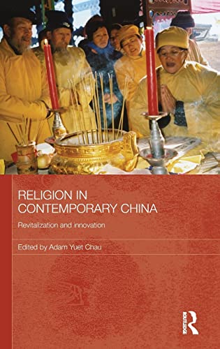 9780415459341: Religion in Contemporary China: Revitalization and Innovation