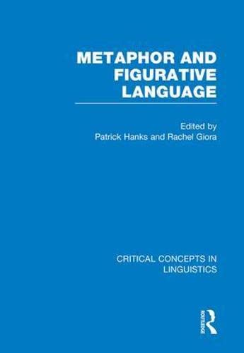 9780415459556: Metaphor and Figurative Language: Critical Concepts in Linguistics