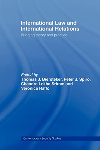 Imagen de archivo de International Law and International Relations: Bridging Theory and Practice (Contemporary Security Studies) a la venta por GF Books, Inc.