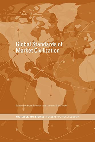 Stock image for Global Standards of Market Civilization for sale by Revaluation Books