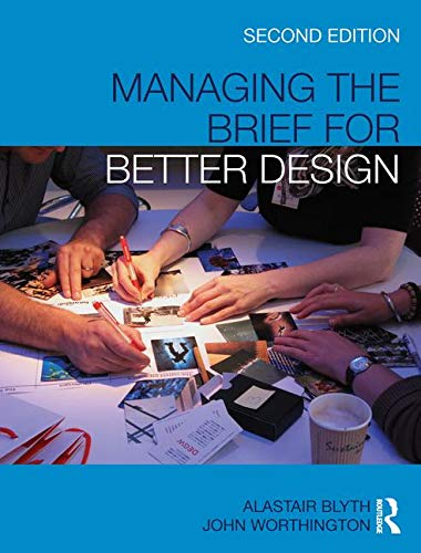 Stock image for Managing the Brief for Better Design for sale by Chiron Media