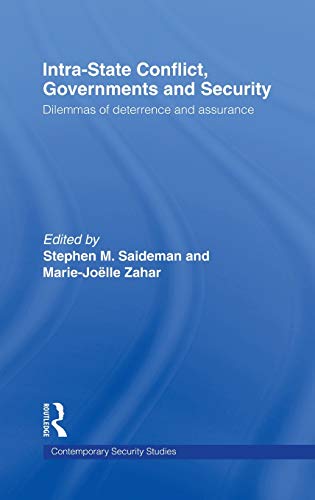 Imagen de archivo de Intra-State Conflict, Governments and Security: Dilemmas of Deterrence and Assurance (Contemporary Security Studies) a la venta por Chiron Media
