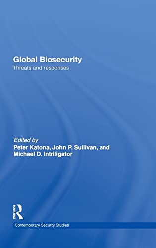 Stock image for Global Biosecurity: Threats and Responses (Contemporary Security Studies) for sale by Chiron Media