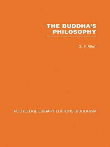 Imagen de archivo de 1: The Buddha's Philosophy: Selections from the Pali Canon and an Introductory Essay (Routledge Library Editions: Buddhism) a la venta por Chiron Media