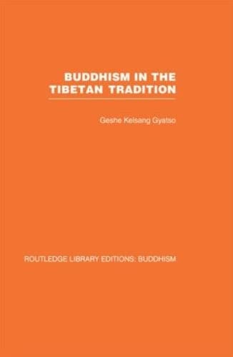 Imagen de archivo de 5: Buddhism in the Tibetan Tradition: A Guide (Routledge Library Editions: Buddhism) a la venta por Chiron Media