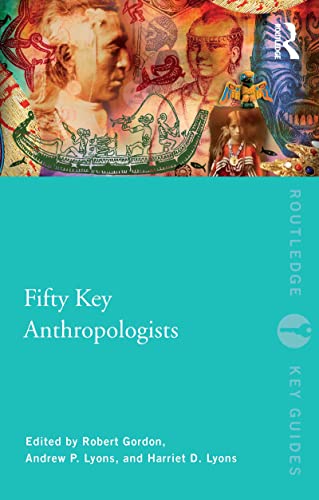 Imagen de archivo de Fifty Key Anthropologists a la venta por Blackwell's