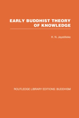 Imagen de archivo de Early Buddhist Theory of Knowledge (Routledge Library Editions: Buddhism) a la venta por Chiron Media