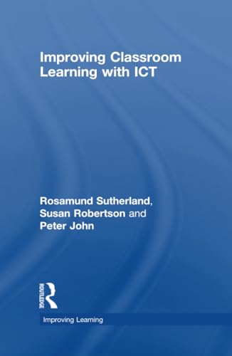 9780415461733: Improving Classroom Learning with ICT