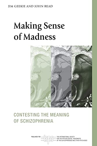 Beispielbild fr Making Sense of Madness: Contesting the Meaning of Schizophrenia zum Verkauf von Blackwell's