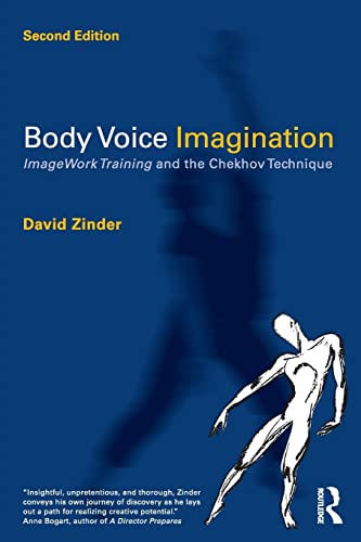 Beispielbild fr Body Voice Imagination: ImageWork Training and the Chekhov Technique zum Verkauf von Chiron Media
