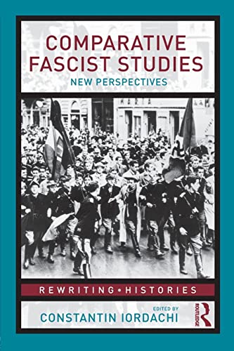 Imagen de archivo de Comparative Fascist Studies: New Perspectives a la venta por Blackwell's