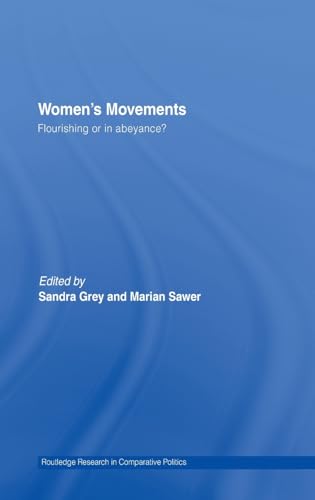 Imagen de archivo de Women's Movements: Flourishing or in abeyance? (Routledge Research in Comparative Politics) a la venta por Chiron Media