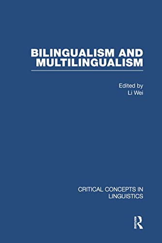 9780415462679: Bilingualism and Multilingualism (Critical Concepts in Linguistics)