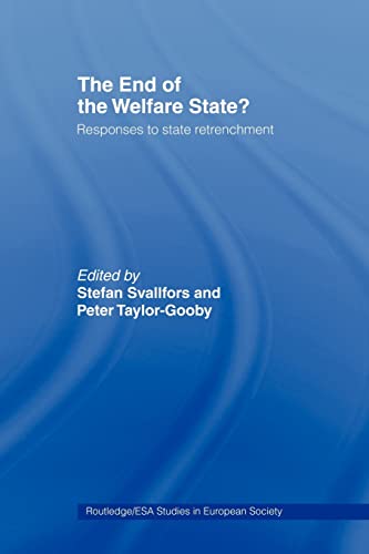 Imagen de archivo de The End of the Welfare State? : Responses to State Retrenchment a la venta por Blackwell's