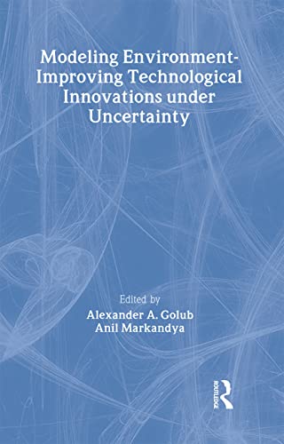 Stock image for Modeling EnvironmentImproving Technological Innovations under Uncertainty 13 Routledge Explorations in Environmental Economics for sale by PBShop.store US