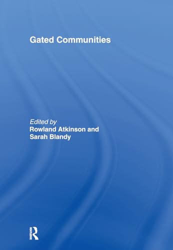9780415463799: Gated Communities: International Perspectives