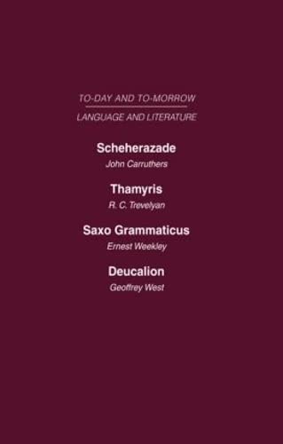 9780415463959: Scheherazade or the Future of the English Novel Thamyris or Is There a Future for Poetry?: Saxo Grammaticus Deucalion or the Future of Literary Criticism