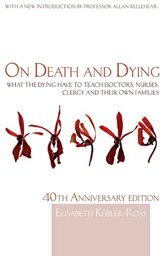 Beispielbild fr On Death and Dying: What the Dying have to teach Doctors, Nurses, Clergy and their own Families zum Verkauf von WorldofBooks