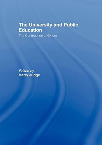 9780415464130: The University and Public Education: The Contribution of Oxford
