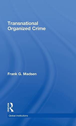 Stock image for Transnational Organized Crime (Global Institutions) for sale by Chiron Media