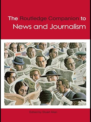 Beispielbild fr The Routledge Companion to News and Journalism (Routledge Media and Cultural Studies Companions) zum Verkauf von Buchpark