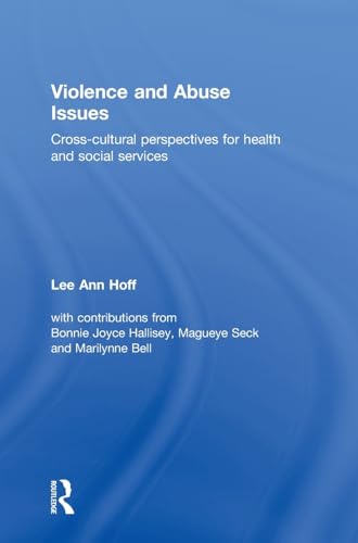 9780415465717: Violence and Abuse Issues: Cross-Cultural Perspectives for Health and Social Services