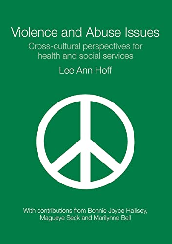 Stock image for Violence and Abuse Issues: Cross-Cultural Perspectives for Health and Social Services for sale by WorldofBooks