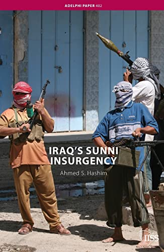 Stock image for Iraq's Sunni Insurgency (Adelphi Papers, 402) for sale by WorldofBooks