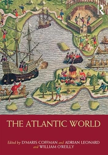 9780415467049: The Atlantic World (Routledge Worlds)