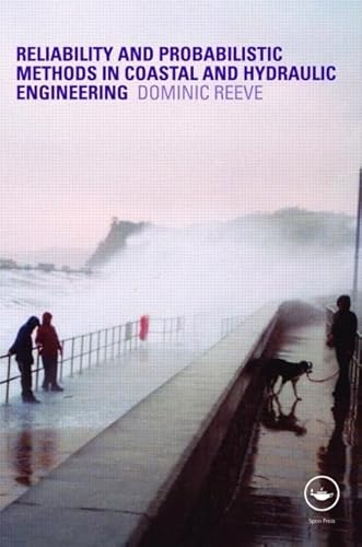 Imagen de archivo de Risk and Reliability : Coastal and Hydraulic Engineering a la venta por Better World Books